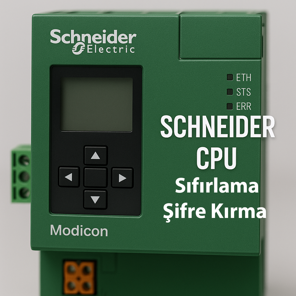 Schneider CPU Sıfırlama ( Şifre Kırma ) Yeniden Programlama
